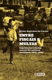 Entre fiscais e multas (eBook, ePUB)