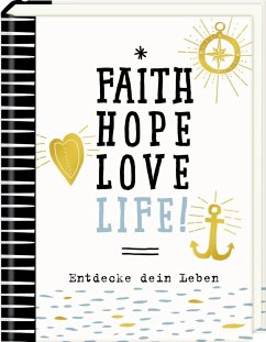 Cover Kleiner Wegbegleiter - Faith, Hope, Love, Life!