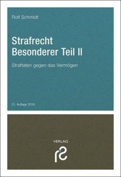 Strafrecht Besonderer Teil II - Schmidt, Rolf