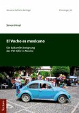 El Vocho es mexicano