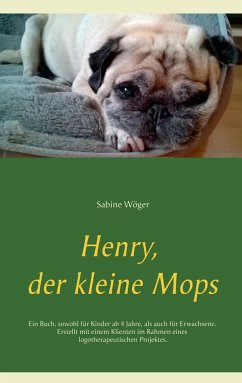 Henry, der kleine Mops - Wöger, Sabine