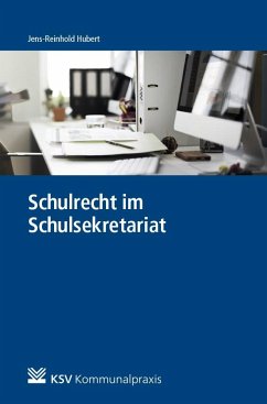 Schulrecht im Schulsekretariat - Hubert, Jens-Reinhold