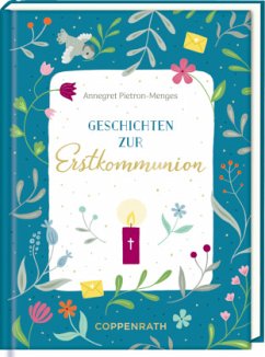 Geschichten zur Erstkommunion - Pietron-Menges, Annegret