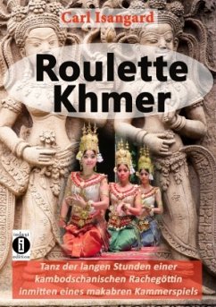 Roulette Khmer - Isangard, Carl