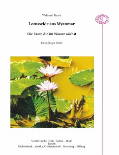 Lotusseide aus Myanmar - Rusch, Waltraud