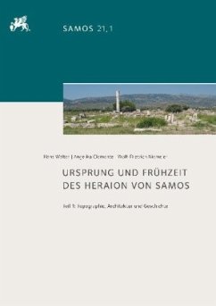 Ursprung und Frühzeit des Heraion von Samos - Walter, Hans;Clemente, Angelika;Niemeier, Wolf-Dietrich