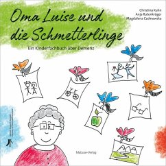 Oma Luise und die Schmetterlinge - Kuhn, Christina;Rutenkröger, Anja