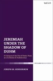 Jeremiah Under the Shadow of Duhm (eBook, ePUB)