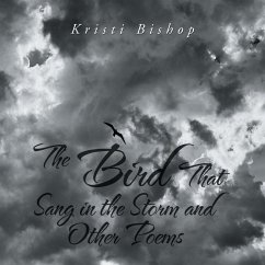 Cover The Bird That Sang in the Storm and Other Poems