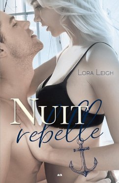 Nuit rebelle (eBook, ePUB) - Lora Leigh, Leigh