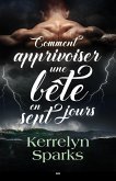 Comment apprivoiser une bete en sept jours (eBook, ePUB) Comment apprivoiser une bete en sept jours (eBook, ePUB)