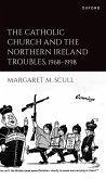 The Catholic Church and the Northern Ireland Troubles, 1968-1998 (eBook, PDF)