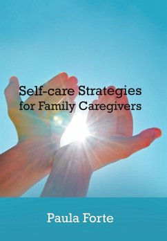 Self-Care Strategies for Family Caregivers - Forte, Paula