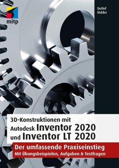 3D-Konstruktionen mit Autodesk Inventor 2020 und Inventor LT 2020 (eBook, PDF) - Ridder, Detlef