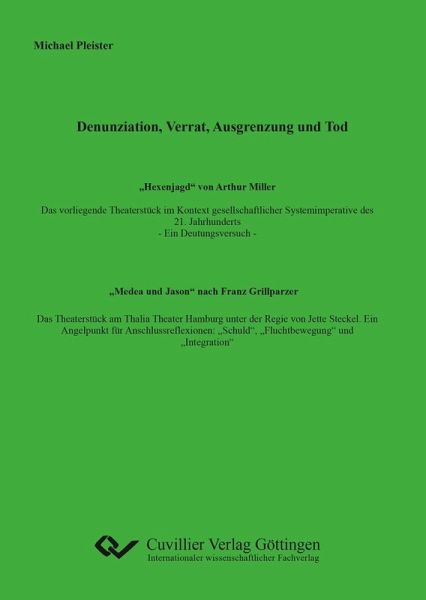 Denunziation, Verrat, Ausgrenzung und Tod (eBook, PDF) Denunziation, Verrat, Ausgrenzung und Tod (eBook, PDF)