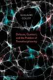 Deleuze, Guattari, and the Problem of Transdisciplinarity (eBook, PDF)