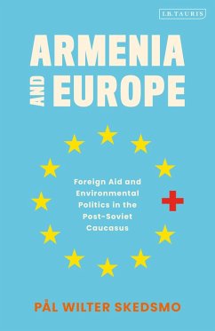 Armenia and Europe (eBook, PDF) - Skedsmo, Pål Wilter