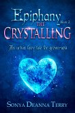 Epiphany - The Crystalling (eBook, ePUB)