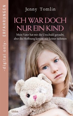 Ich war doch nur ein Kind (eBook, ePUB) - Tomlin, Jenny