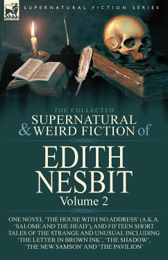 The Collected Supernatural and Weird Fiction of Edith Nesbit - Nesbit, Edith