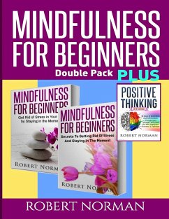 Positive thinking & Mindfulness for Beginners Combo - Norman, Robert; Dubeau, Adam; Self Development, Mastermind