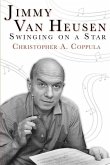 Jimmy Van Heusen: Swinging on a Star