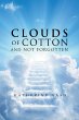 Clouds of Cotton and Not Forgotten - Bild 1