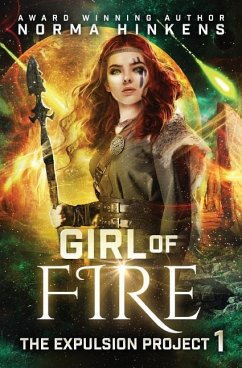 Girl of Fire: A Science Fiction Dystopian Novel - Hinkens, Norma