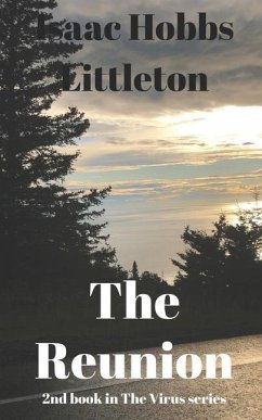 The Reunion: The Virus Series - Littleton, Isaac Hobbs