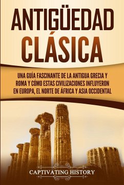 Antigüedad Clásica - History, Captivating