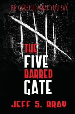 The Five Barred Gate - Bray, Jeff S.