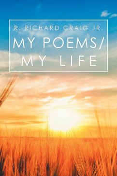 My Poems/ My Life - Craig Jr., R. Richard