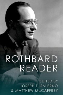 The Rothbard Reader - Rothbard, Murray N.