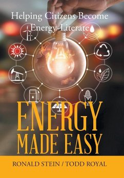 Energy Made Easy - Stein, Ronald; Royal, Todd
