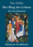 Der Ring des Lebens (Großdruck)