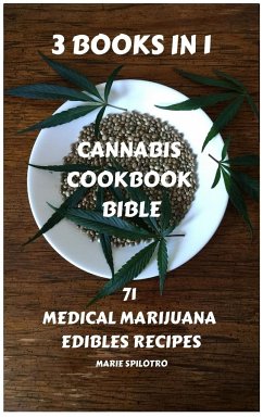 Cannabis Cookbook Bible - Spilotro, Marie