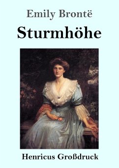 Sturmhöhe (Großdruck) - Brontë, Emily
