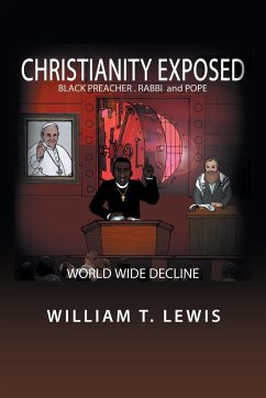 Christianity Exposed - Lewis, William T.