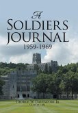 A Soldiers Journal 1959-1969