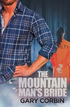 The Mountain Man's Bride: Book 2 of The Mountain Man Mysteries - Corbin, Gary