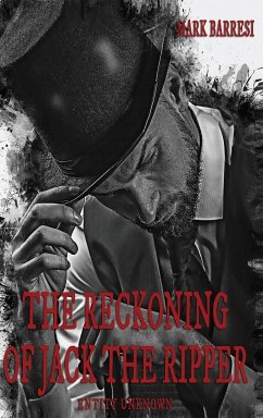 The Reckoning of Jack The Ripper - Barresi, Mark