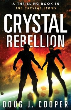 Crystal Rebellion - Cooper, Doug J.