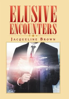 Elusive Encounters - Brown, Jacqueline