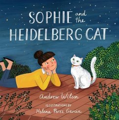Sophie and the Heidelberg Cat - Wilson, Andrew