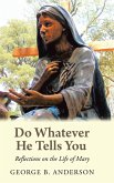 Do Whatever He Tells You