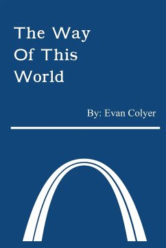 The Way of This World - Colyer, Evan