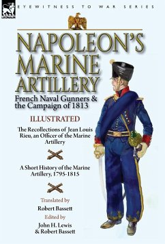 Napoleon's Marine Artillery - Rieu, Jean Louis