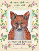 The Man and the Fox -- Der Mann und der Fuchs