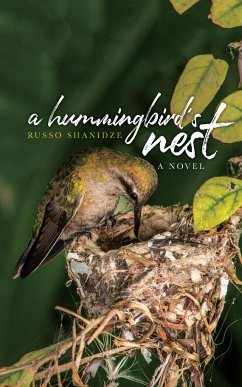 A Hummingbird's Nest - Shanidze, Russo
