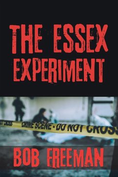 The Essex Experiment - Freeman, Bob